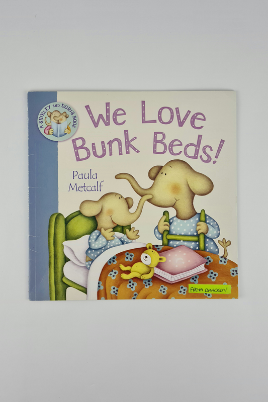 We Love Bunk Beds! Story book